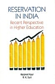 Reservation In India:recent Perspective In Higher Education