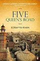 Five Queen`s Road: (The Pakistan Selection)