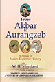 From Akbar to Aurangzeb: A Study in Indian Economic History