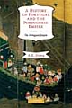 A History of Portugal and the Portuguese Empire: From Earliest Times to 1807