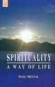 Spirituality - A Way of Life 