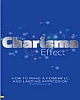 The Charisma Effect: How to Make a Powerful and Lasting Impression