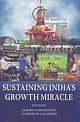 Sustaining India`s Growth Miracle