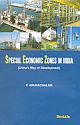 Special Economic Zone in India; (China`s way of Development)