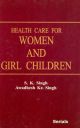 Health Care for Women and Girl Children 