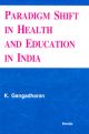 Paradigm Shift In Health And Education in India 