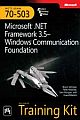 MCTS Self-Paced Training Kit — Exam 70-503: Microsoft .NET Framework 3.5 – Windows Communication Foundation