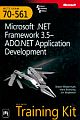 MCTS Self-Paced Training Kit (Exam 70-561): Microsoft .NET Framework 3.5 — ADO.NET Application Development