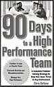 90 Days to a High-Performance Team