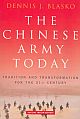 The Chinese Army Today: Tradition and Transformation for the 21st Century