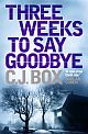 Three Weeks to Say Goodbye