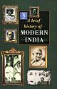 A Brief History of Modern India