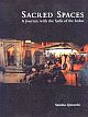 Sacred Spaces: A Journey with the Sufis of the Indus