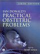 Ian Donald`s Practical Obstetric Problems 7th Edition