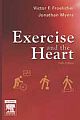 Exercise and The Heart, 5/e 