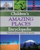 Children`s Amazing places Encyclopedia 