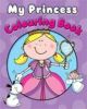 My Princess Colouring Book 