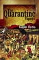 The Quarantine Papers