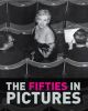 The Fifties In Pictures 