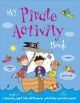 MY PIRATE ACTIVITY BOOK 