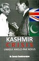 Kashmir Crisis Unholy Anglo Pak Nexus