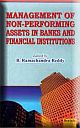 Management of Non-Performing Assets in Banks and Financial Institutions 