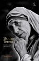 Mother Teresa : Faith In The Darkness