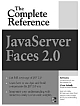 JavaServer Faces 2.0, The Complete Reference