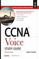 CCNA VOICE STUDY GUIDE: IIUC EXAM 640-460