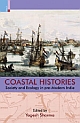 Coastal Histories: Society and Ecology in pre-Modern India