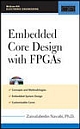 Embedded Core Design With FPGAs