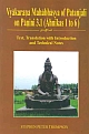 Vyakarana Mahabhasya of Patanjali on Panini 3.1 (Ahnikas 1 to 6) : Text, Translation with Introduction and Technical Notes