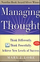 Managing Thought