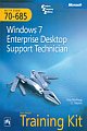 MCITP SELF-PACED TRAINING KIT: EXAM 70-685—WINDOWS 7 ENTERPRISE DESKTOP SUPPORT TECHNICIAN