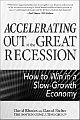 Acclerating Out of the Great Recession