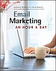 Email Marketing : An Hour A Day