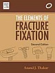 The Elements of Fracture Fixation, 2/e 