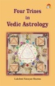 Four Trines in Vedic Astrology