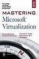  MASTERING MICROSOFT VIRTUALIZATION