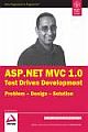  	 ASP.NET MVC 1.0 TEST DRIVEN DEVELOPMENT: PROBLEM - DESIGN - SOLUTION