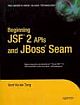 BEGINNING JSF 2 APIS AND JBOSS SEAM