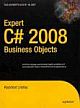 EXPERT C# 2008 BUSINESS OBJECTS