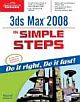 3DS MAX 2008 IN SIMPLE STEPS