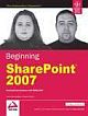  	 BEGINNING SHAREPOINT 2007: BUILDING TEAM SOLUTIONS