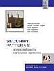 SECURITY PATTERNS INTEGRATING SECURITY&SYSTEM ENGG