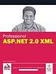 PROFESSIONAL ASP .NET 2.0 XML