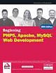  	 BEGINNING PHP 6, APACHE, MYSQL WEB DEVELOPMENT