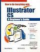 HOW TO DO EVERYTHING WITH ILLUSTRATOR CS BEGINNER