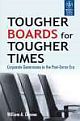 TOUGHER BOARDS FOR TOUGHER TIMES: CORPORATE GOVERNANCE IN THE POST-ENRON ERA