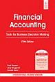 FINANCIAL ACCOUNTING: TOOLS FOR BUSINESS DECISION MAKING, 5TH ED